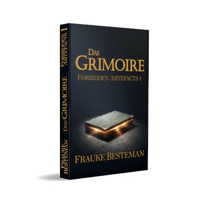 Das Grimoire (Forbidden Artefacts 1) zweite Edition