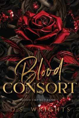 Blood Consort (Blood Empires 1) mit Farbschnitt