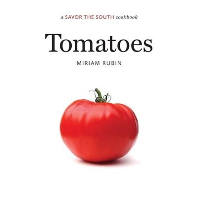 Savor the South: Tomatoes