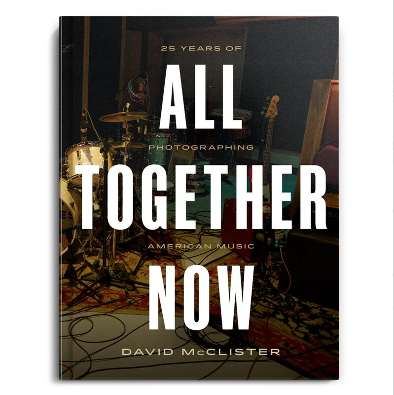 All Together Now — 25 Years of Photographing American Music