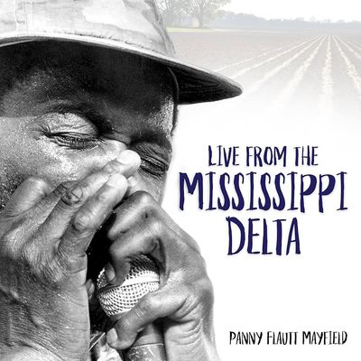 Live from the Mississippi Delta
