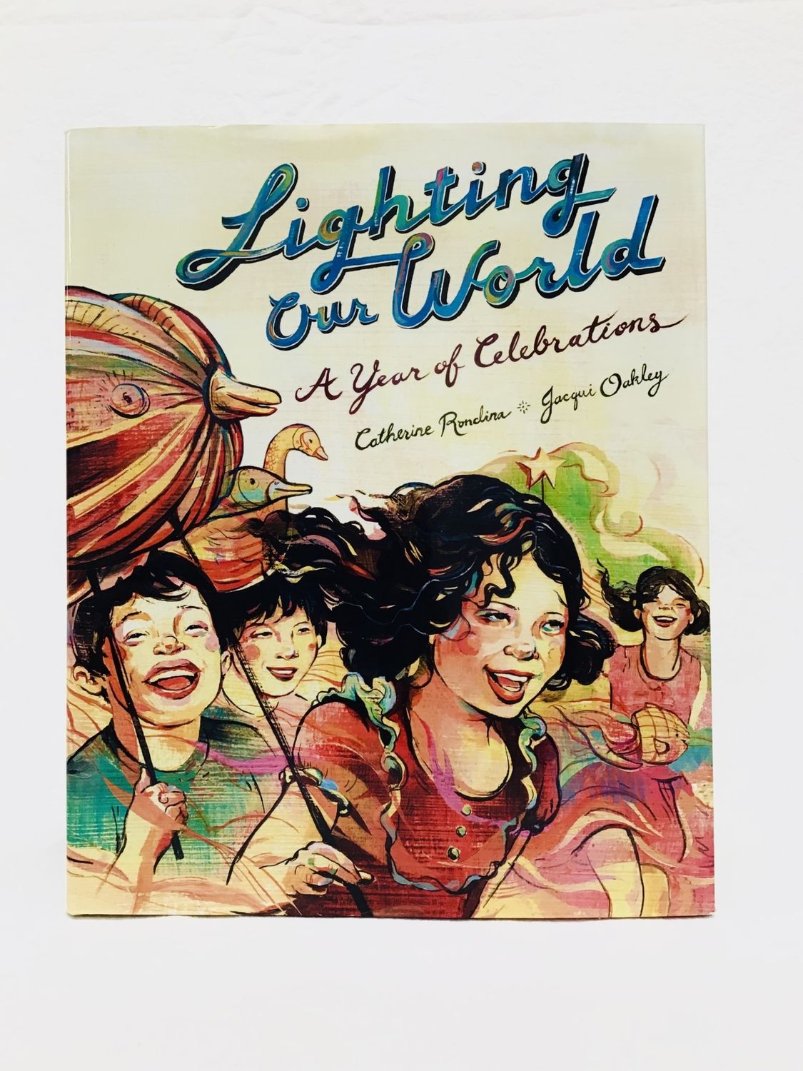 Lighting Our World: A Year Of Celebrations