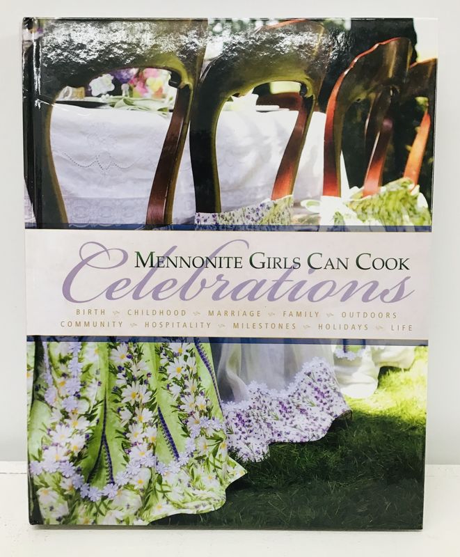 Celebrations, Mennonite Girls Can Cook Cookbook