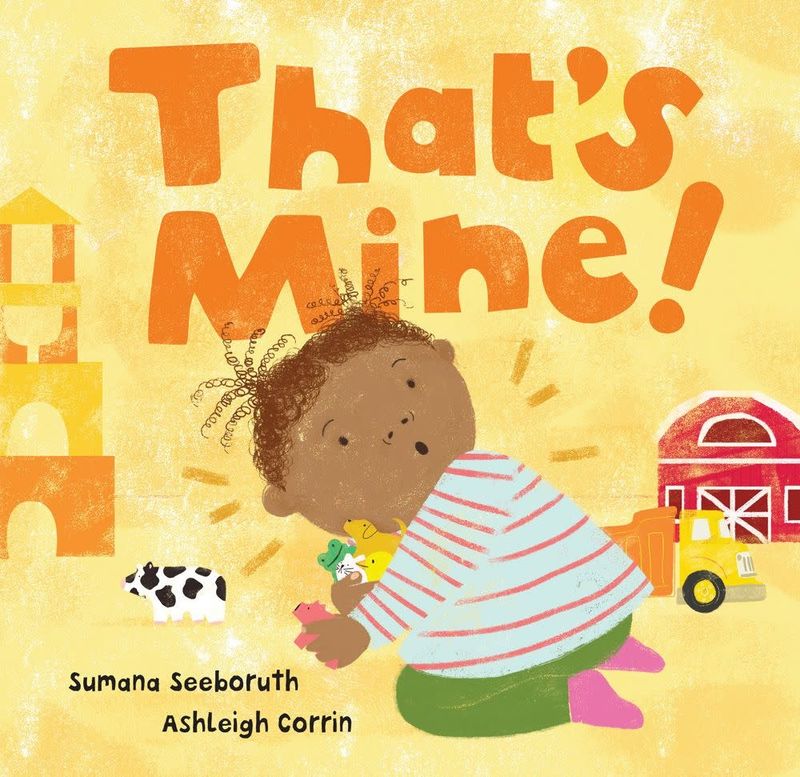 That&#39;s Mine - Board Book