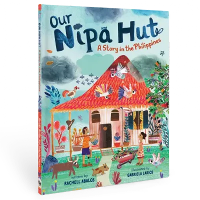 Our Nipa Hut: A Story in the Philippines - Hardcover