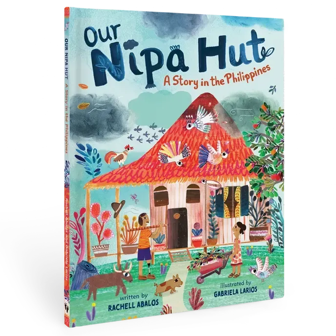 Our Nipa Hut: A Story in the Philippines - Hardcover