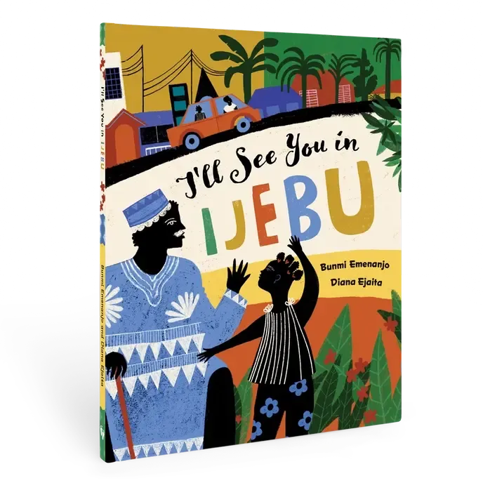 I&#39;ll See You in Ijebu - Hardcover