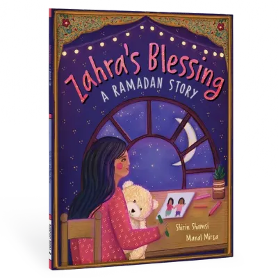 Zahra's Blessing: A Ramadan Story