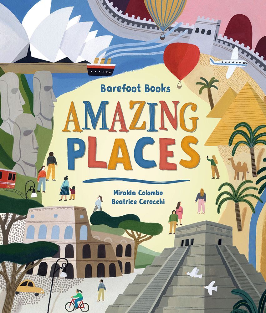 Barefoot Books Amazing Places - Hard Cover