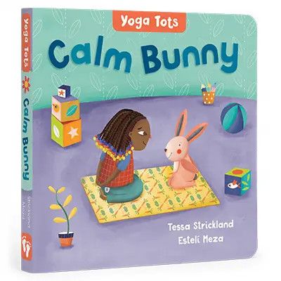 Yoga Tots: Calm Bunny- Board Book