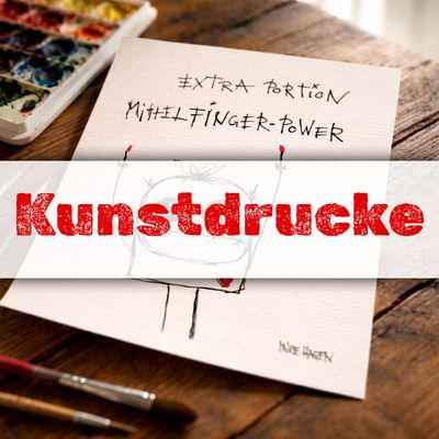 Ganz feiniii Kunstdrucke