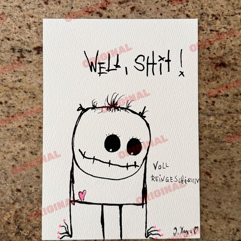 Well, Shit!