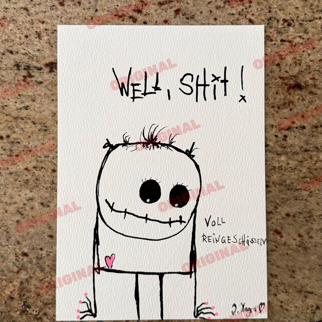 Well, Shit!