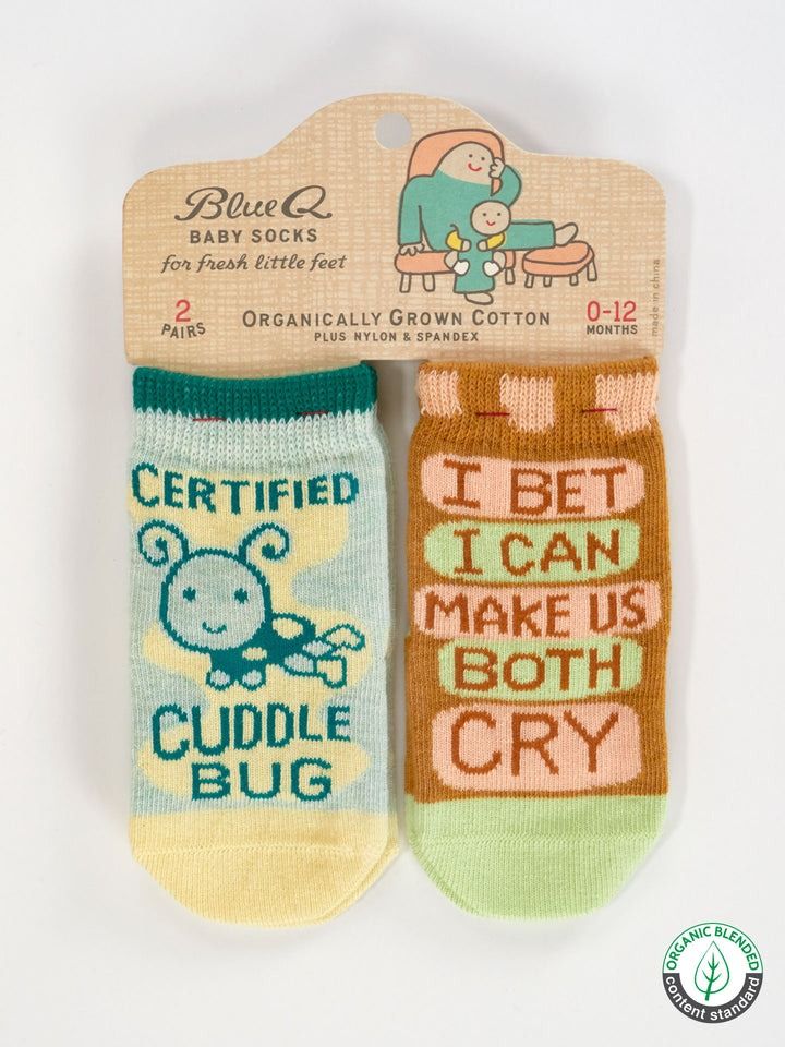 Certified Cuddle Bug/I Bet I Can Make Us Both Cry Baby Socks