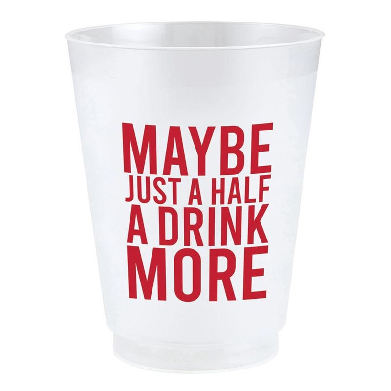Maybe A Drink More Frost Cups