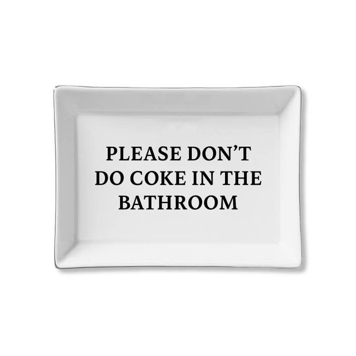 Ceramic Tray - Please Don't Do