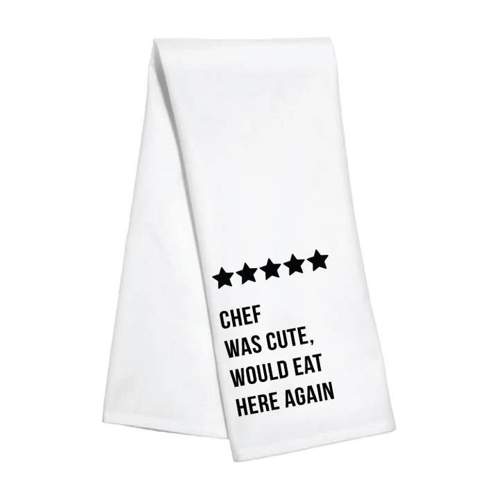 Kitchen Towel - Chef was Cute