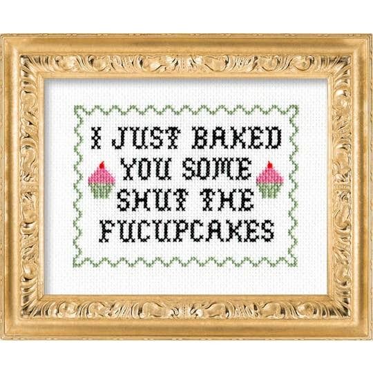 Baked Some Shut The Fucupcakes Cross Stitch Kit