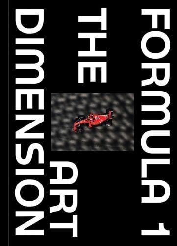 Formula 1: The Art of Dimension