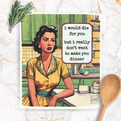 Die for You Make Dinner Swedish Dishcloth
