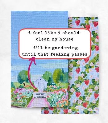 Clean My House Gardening Tea Towel