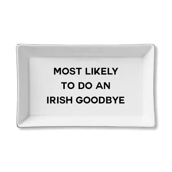 Ceramic Tray - Irish Goodbye