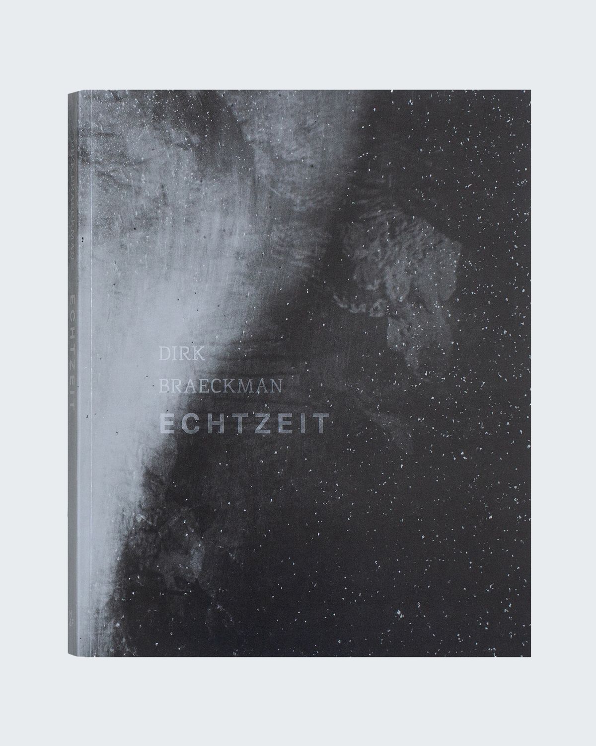 Dirk Braeckman - ECHTZEIT