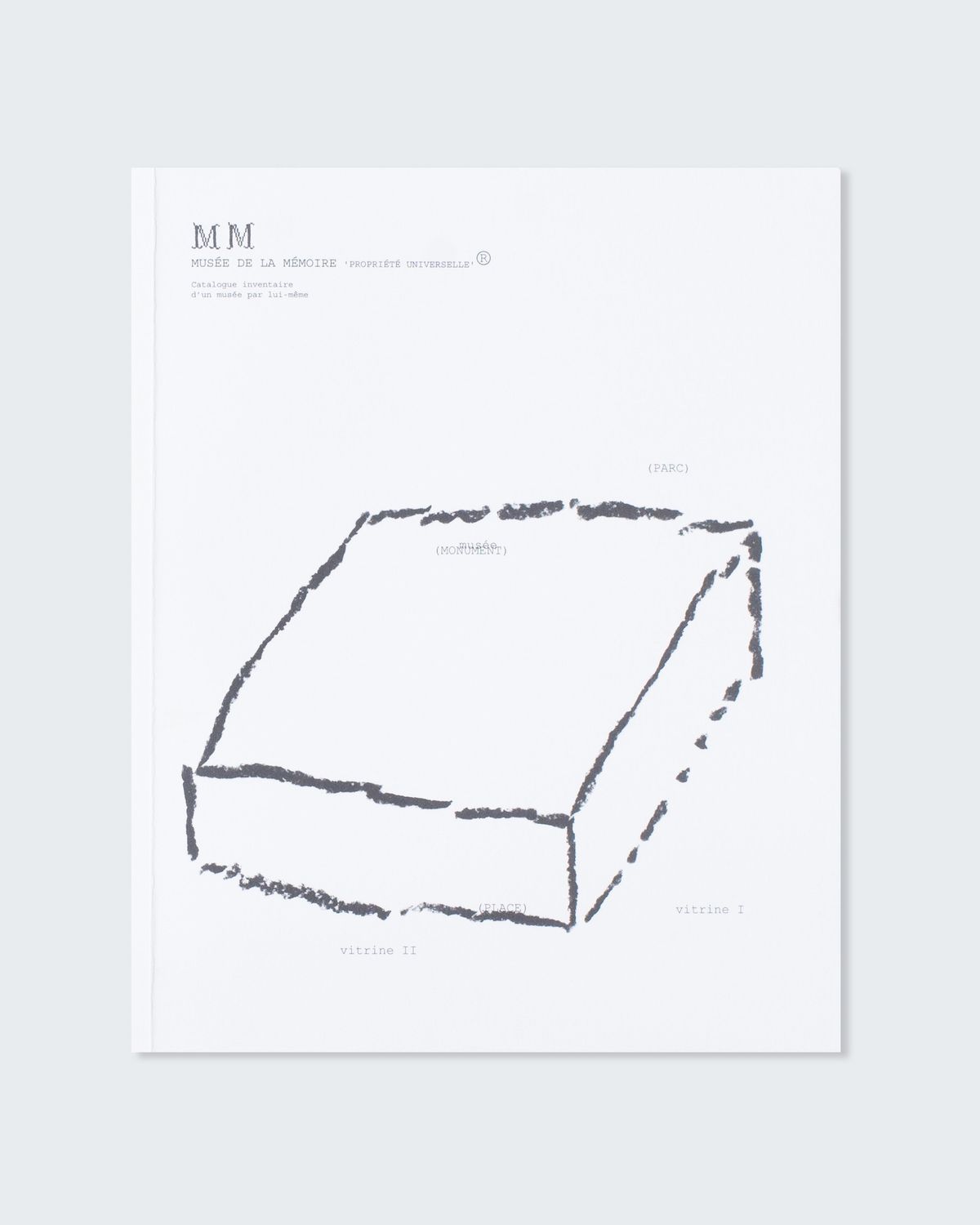 Musée de la Mémoire ‘PROPRIÉTÉ UNIVERSELLE’ ® - FR version - Joëlle Tuerlinckx