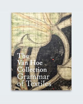Marc Van Hoe - The Van Hoe Collection: Grammar of Textiles