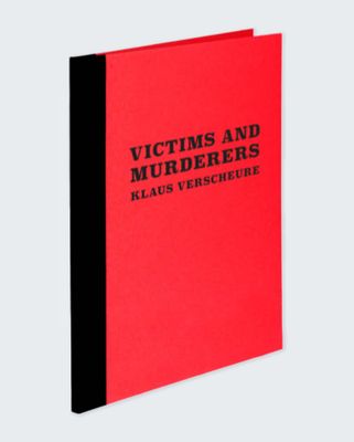 Klaus Verscheure - Victims and Murderers