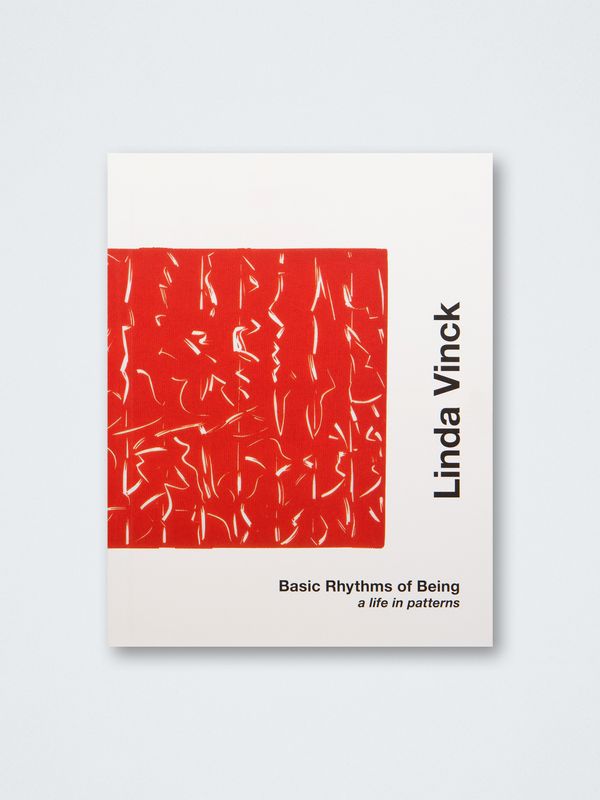 Linda Vinck – Basic Rhythms of Being, a Life in Patterns