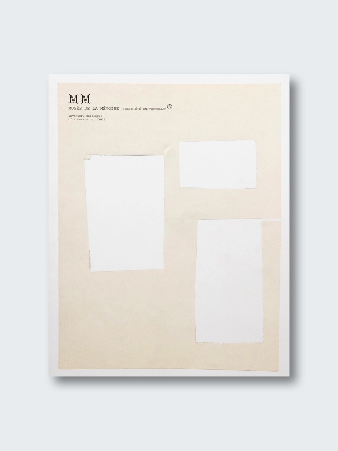 Musée de la Mémoire ‘PROPRIÉTÉ UNIVERSELLE’ ® (UK COVER) – Joëlle Tuerlinckx