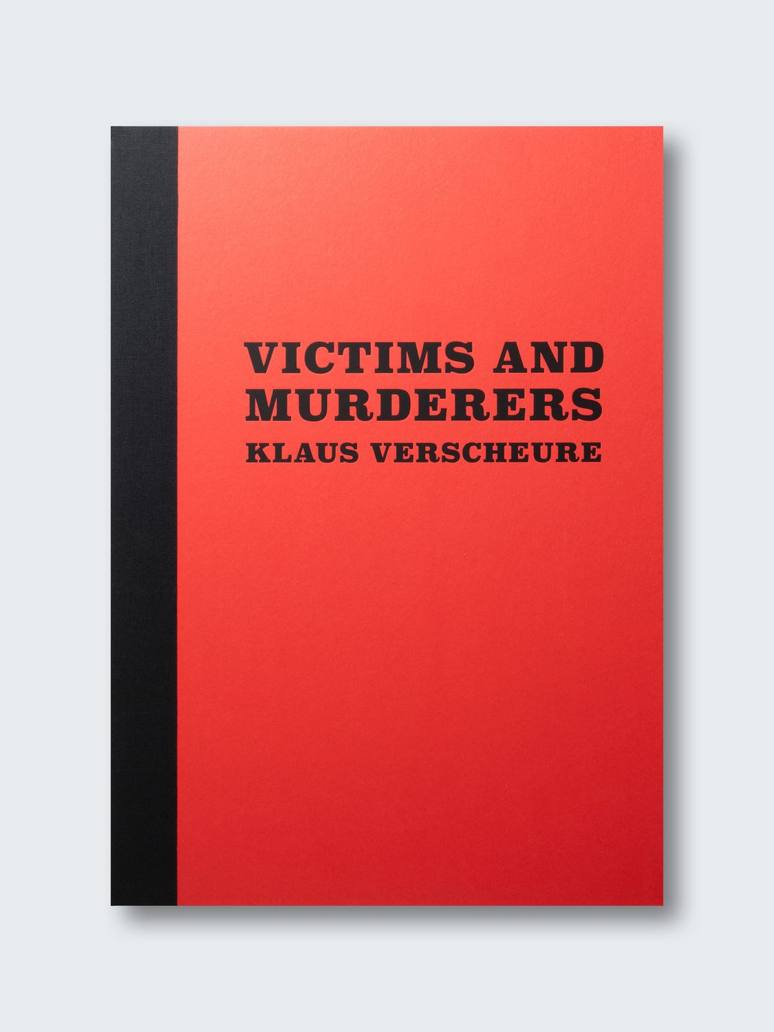 Klaus Verscheure – Victims and Murderers