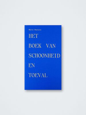 Marie Peeters – Het Boek van Schoonheid en Toeval