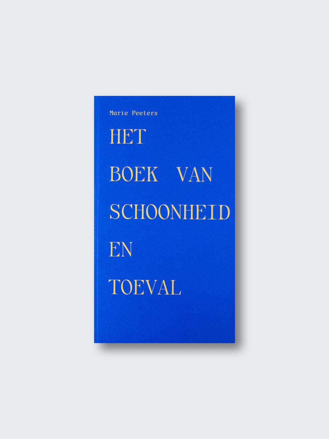 Marie Peeters – Het Boek van Schoonheid en Toeval
