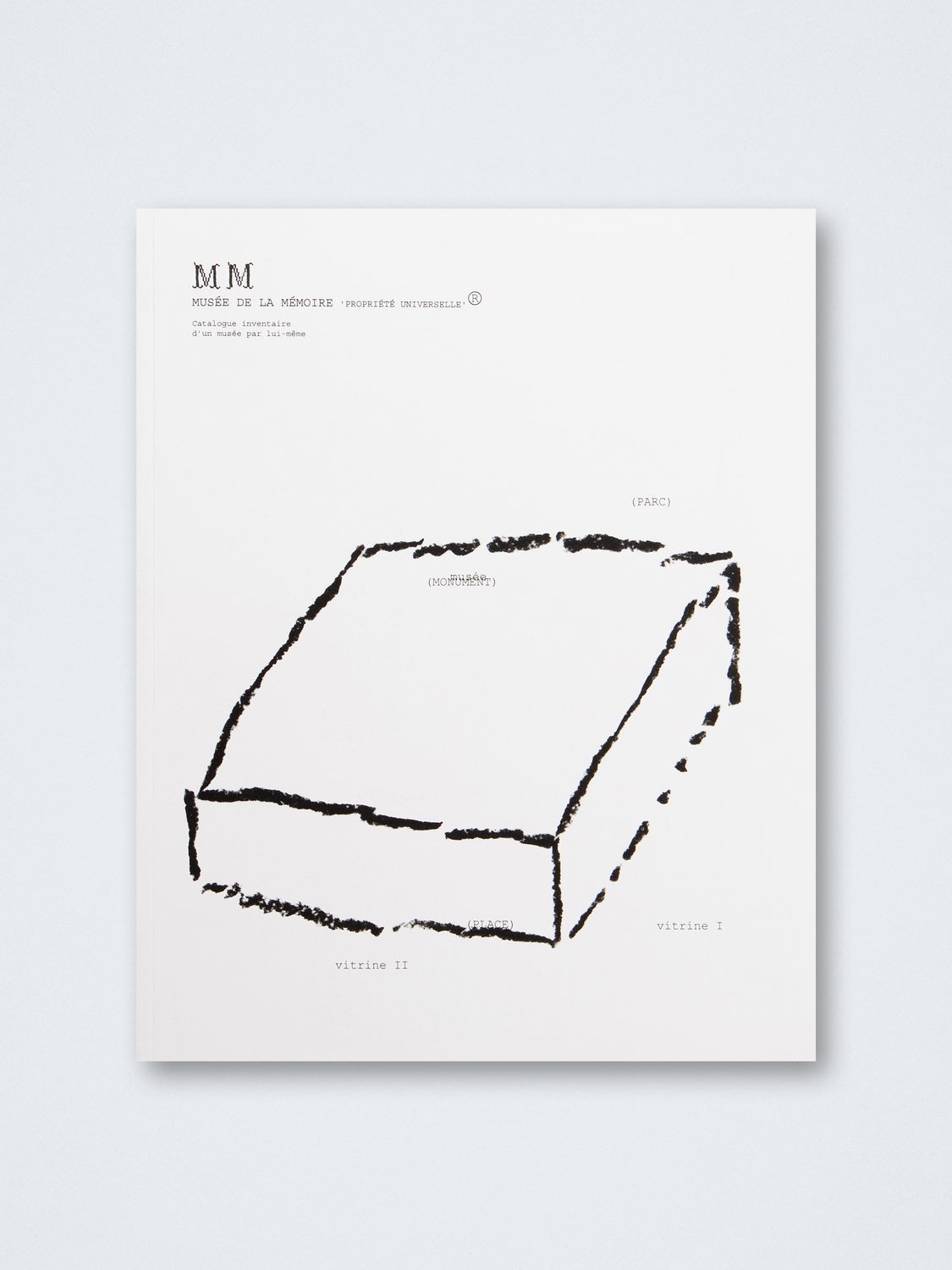 Musée de la Mémoire ‘PROPRIÉTÉ UNIVERSELLE’ ® (FR) – Joëlle Tuerlinckx