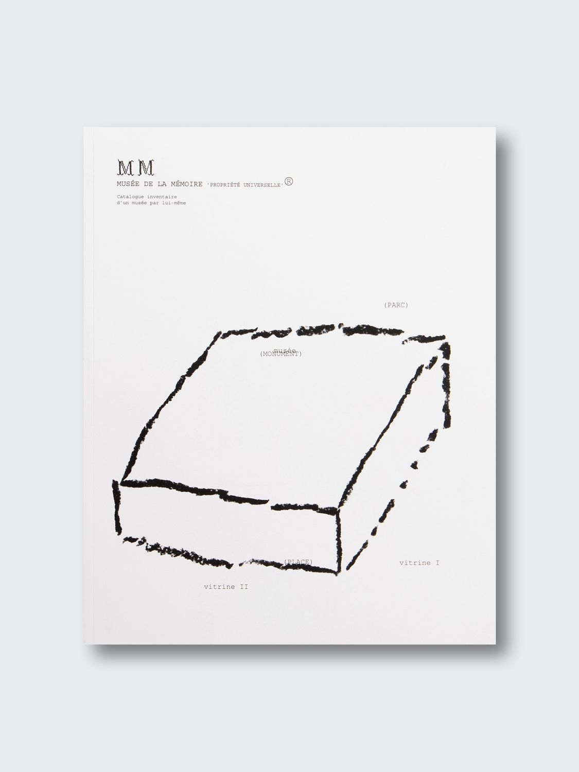 Musée de la Mémoire ‘PROPRIÉTÉ UNIVERSELLE’ ® (FR) – Joëlle Tuerlinckx