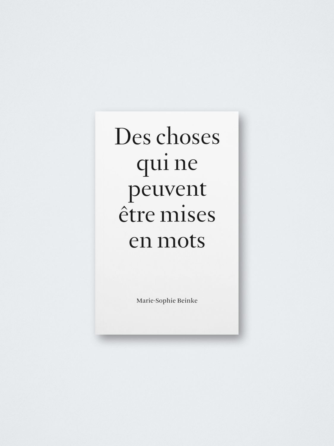 Marie-Sophie Beinke – Des choses qui ne peuvent être mises en mots