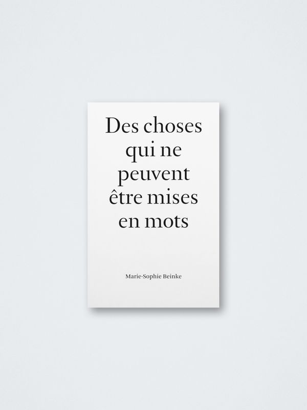 Marie-Sophie Beinke – Des choses qui ne peuvent être mises en mots