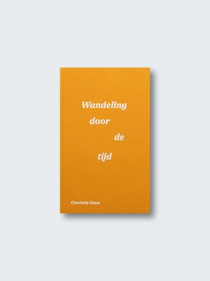Charlotte Claus – Wandeling door de tijd