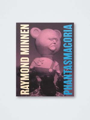 Raymond Minnen – Phantasmagoria