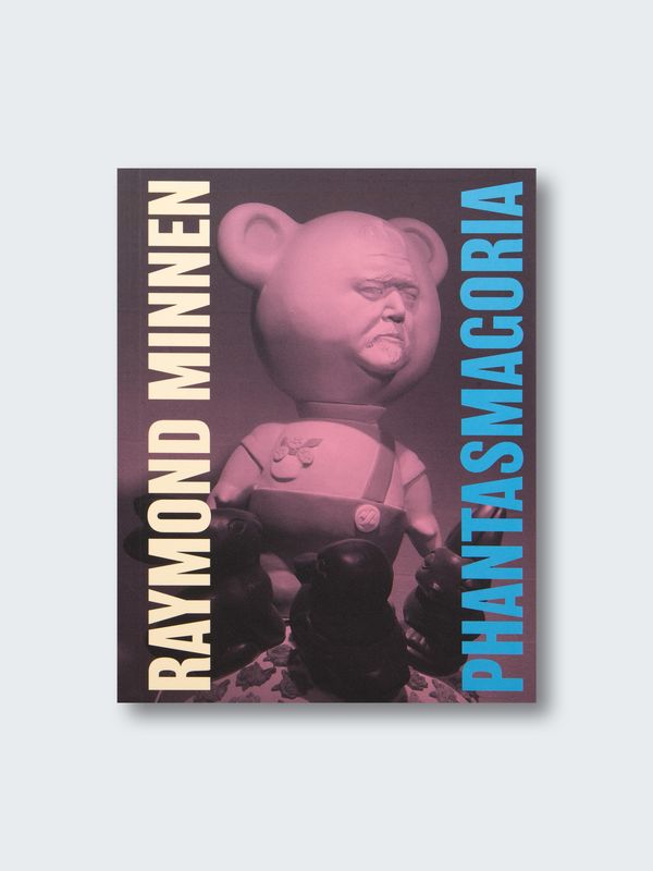 Raymond Minnen – Phantasmagoria