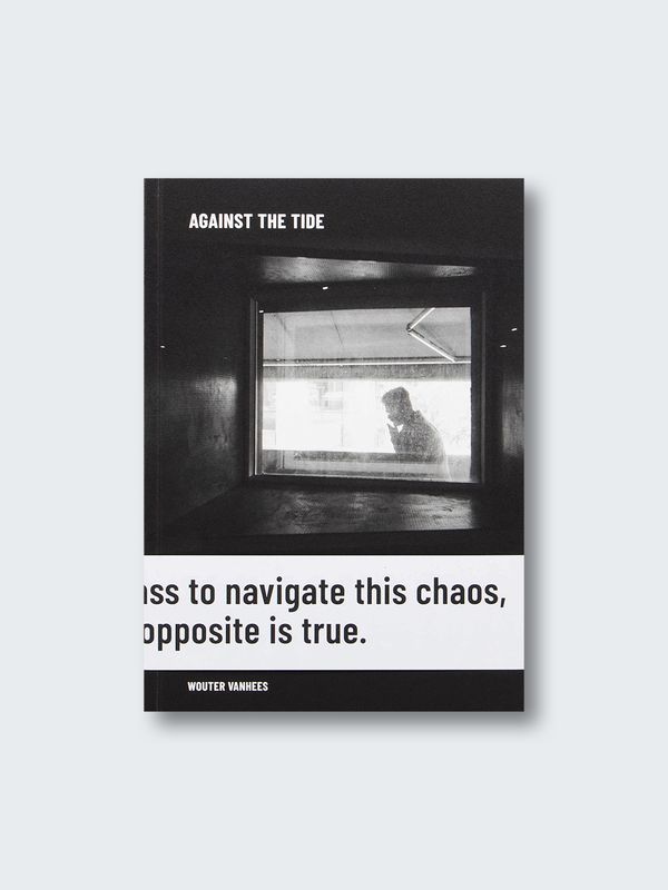 Wouter Vanhees – AGAINST THE TIDE