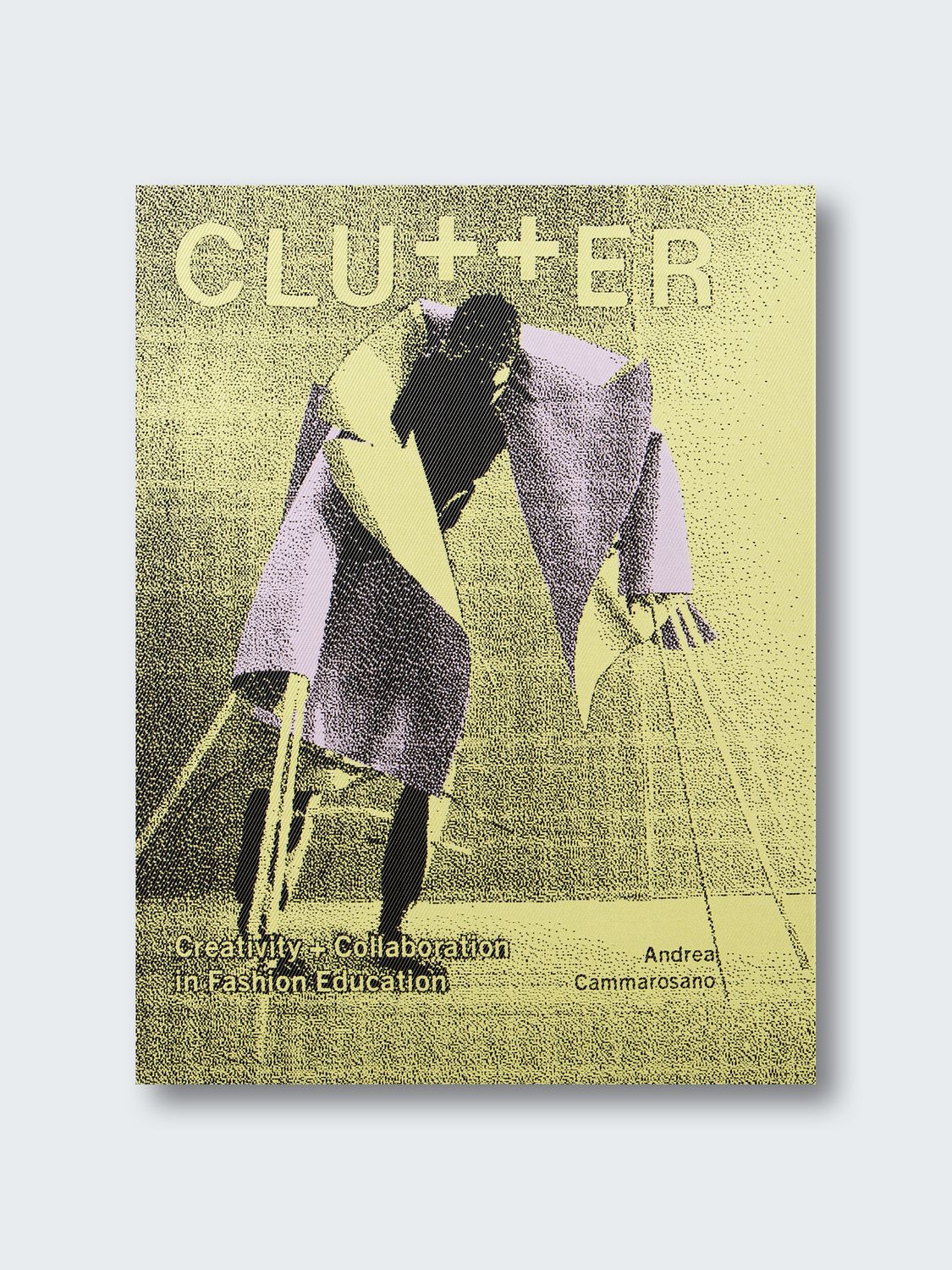 Royal Academy of Fine Arts Antwerp – Andrea Cammarosano, Clutter: Creativity + Collaboration in Fashion Education