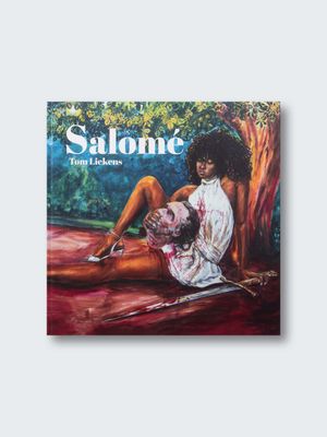 Tom Liekens – Salomé