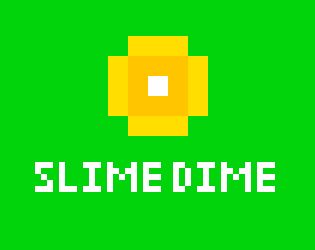 Slime Dime