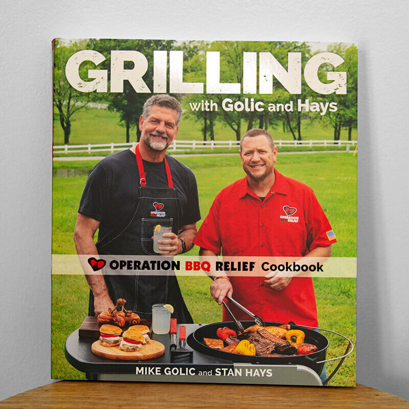 Grilling with Golic and Hays: Operation BBQ Relief Cookbook