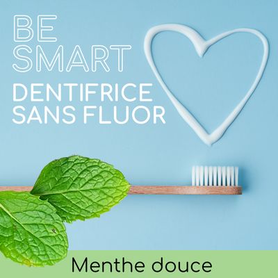 Dentifrice &quot;BE SMART&quot; sans fluor - Menthe douce