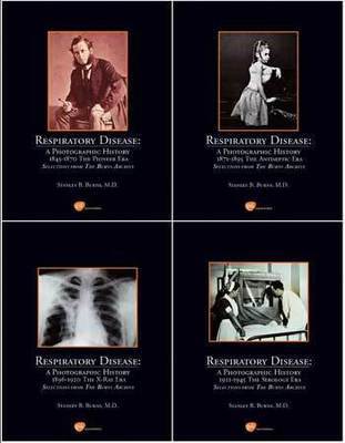 Respiratory Disease: A Photographic History 1845-1945