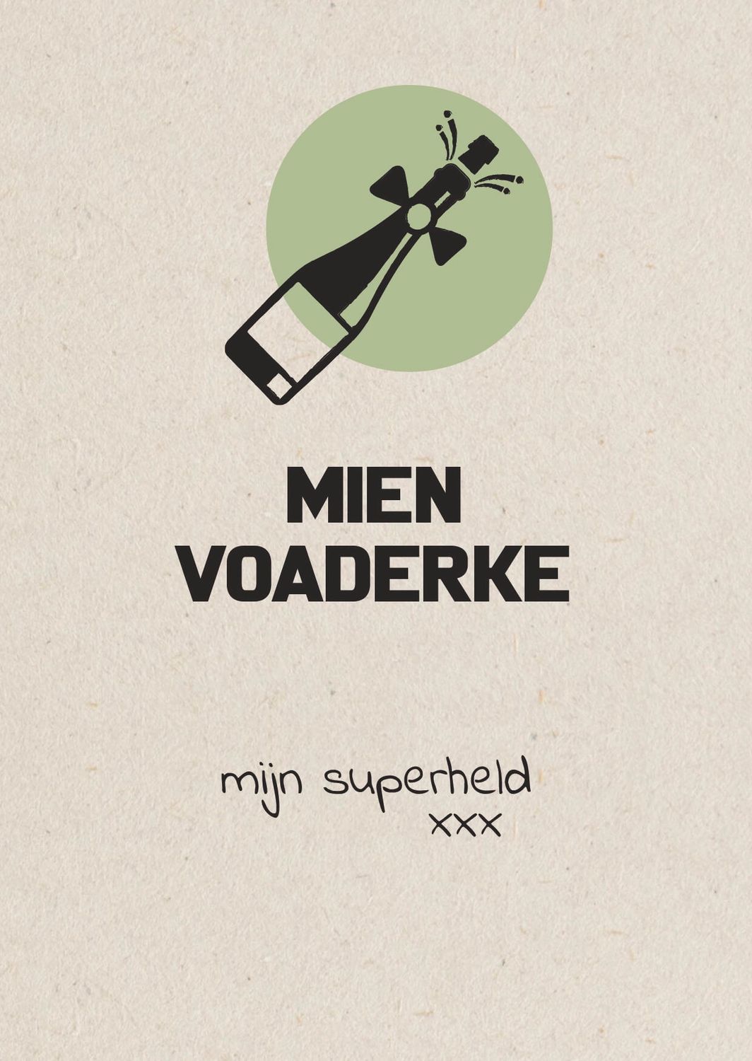 Wenskaart &quot;&#39;Mien voaderke&quot;